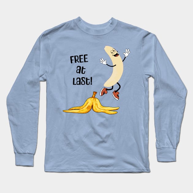 Funny free banana man is stripped of its peel and happy dancing Long Sleeve T-Shirt by Luxinda